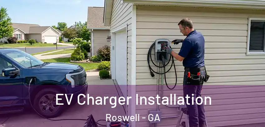  EV Charger Installation Roswell - GA